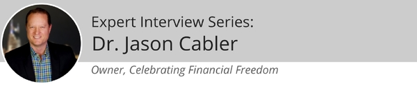 Expert Interview Series: Dr. Jason Cabler of Celebrating Financial Freedom About Budgeting Properly, Finding Great Deals, and Living Without&nbsp;Debt